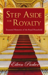 Step Aside for Royalty by Eileen Parker and Chris Moore